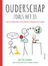 Ouderschap zoals het is - Katie KIRBY - 9789044750645