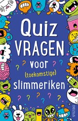 Quizvragen voor (toekomstige) slimmeriken, Gareth MOORE -  - 9789044756579