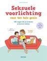 Seksuele voorlichting voor het hele gezin 5-14 jaar -  - 9789044764376