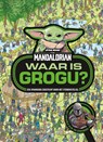 Waar is Grogu? - Daniel Wallace - 9789044766578