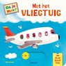 Ga je mee? Met het vliegtuig -  - 9789044767063