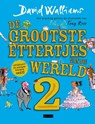 De grootste ettertjes van de wereld 2 2 - David Walliams - 9789044831139