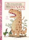 Het ongelooflijke maar waargebeurde verhaal over dino's - Guido van Genechten - 9789044832310