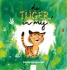 De tijger in mij - Marieke van Ditshuizen - 9789044833560