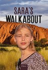 Sara's walkabout - Inez van Loon - 9789044838695