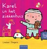 Karel in het ziekenhuis - Liesbet Slegers - 9789044854732