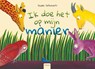 Ik doe het op mijn manier - Shideh Sekhavati - 9789044856880
