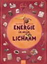 Alles is energie. Energie in mijn lichaam - Pierre Winters - 9789044857382