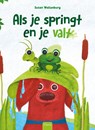 Als je springt en je valt - Susan Wallenburg - 9789044859348