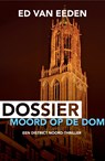 Dossier moord op de Dom - Ed van Eeden - 9789044932249