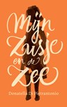 Mijn zusje en de zee - Donatella Di Pietrantonio - 9789044933246
