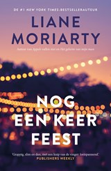 Nog een keer feest, Liane Moriarty -  - 9789044933314