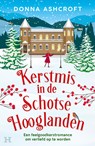 Kerstmis in de Schotse Hooglanden - Donna Ashcroft - 9789044936209