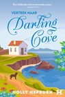Vertrek naar Darling Cove - Holly Hepburn - 9789044937053