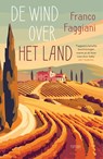 De wind over het land - Franco Faggiani - 9789044937114