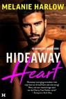 Hideaway Heart - Melanie Harlow - 9789044937299