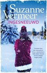 Ingesneeuwd - Suzanne Vermeer - 9789044937954