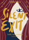 Silent exit - Martine Bakker - 9789044938173