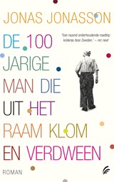 De 100-jarige man die uit het raam klom en verdween, Jonas Jonasson -  - 9789044961188