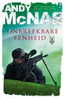 Onbreekbare eenheid - Andy McNab - 9789044963854