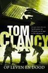 Op leven en dood - Tom Clancy - 9789044964585