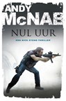 Nul uur - Andy McNab - 9789044964950