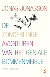 De zonderlinge avonturen van het geniale bommenmeisje, Jonas Jonasson -  - 9789044968279