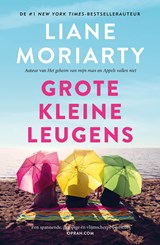 Grote kleine leugens, Liane Moriarty -  - 9789044973754