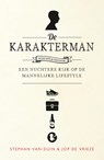 De karakterman - Stephan van Duin ; Jop de Vrieze - 9789044974102