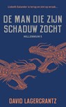 De man die zijn schaduw zocht - David Lagercrantz - 9789044975581
