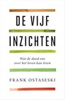 De vijf inzichten - Frank Ostaseski - 9789044976076
