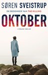 Oktober - Søren Sveistrup - 9789044977431