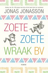 Zoete, Zoete Wraak BV, Jonas Jonasson -  - 9789044978995