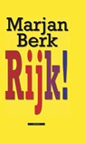 Rijk! - Marjan Berk - 9789045017624