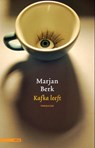 Kafka leeft - Marjan Berk - 9789045020952
