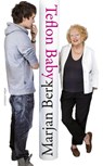 Teflonbaby - Marjan Berk - 9789045024967