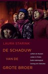 De schaduw van de grote broer - Laura Starink - 9789045028125