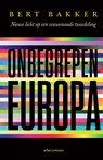 Onbegrepen Europa - Bert Bakker - 9789045028576