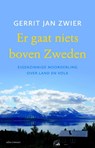 Er gaat niets boven Zweden - Gerrit Jan Zwier - 9789045028668