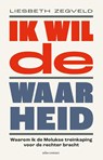Ik wil de waarheid - Liesbeth Zegveld - 9789045029696