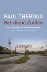 Het diepe Zuiden - Paul Theroux - 9789045030517