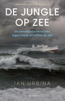 De jungle op zee - Ian Urbina - 9789045031934