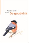 De goudvink - Achilles Cools - 9789045032405