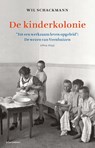 De kinderkolonie - Wil Schackmann - 9789045032481