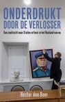 Onderdrukt door de verlosser - Hester den Boer - 9789045033457