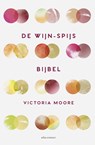 De wijn-spijsbijbel - Victoria Moore - 9789045034706