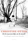 Als ik naar jou kijk, zie ik mezelf - Christine Otten - 9789045035260