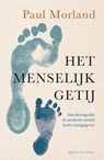 Het menselijk getij - Paul Morland - 9789045037080