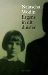 Ergens in dit duister - Natascha Wodin - 9789045038766