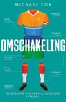 Omschakeling - Michael Cox - 9789045041490